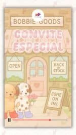Convite Animado Plus Bobbie Goods